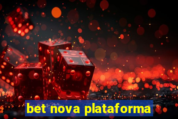 bet nova plataforma